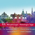 Save the Date! 44. Morphologie-Histologie-Tage, 15. - 16. September 2023, Penck Hotel Dresden